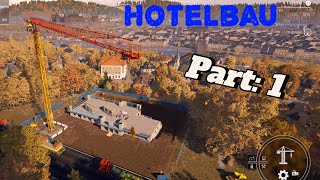 🔴 Hotel Bau Part 1 Bau Simulator Deutsch [upl. by Gnihc]