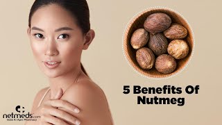 5 Excellent Benefits Of Nutmeg  DIY Nutmeg Face Mask [upl. by Schmidt]