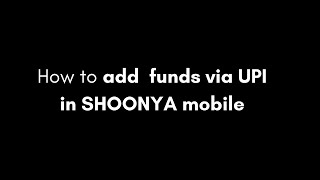 How to add funds via UPI in Shoonya Mobile Finvasia [upl. by Gurolinick]