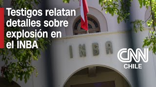 Cuatro estudiantes permanecen en riesgo vital Testigos detallan grave explosión que afectó al INBA [upl. by Ecnedac]