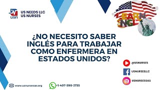 🟢 ¿Por qué no es necesario saber inglés para trabajar como Enfermera en Estados Unidos 👩🏽‍⚕ [upl. by Tarabar]