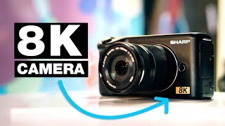 World’s First Affordable 8K Video Camera — Sharp 8K Micro Four Thirds [upl. by Penny]