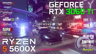 Ryzen 5 5600X  RTX 3060 Ti  30 Games Benchmark [upl. by Esinrahs]