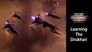 Learning Battlefleet Gothic Armada 2 The Drukhari [upl. by Weslee]