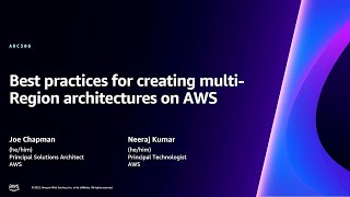 AWS reInvent 2023  Best practices for creating multiRegion architectures on AWS ARC308 [upl. by Katsuyama]