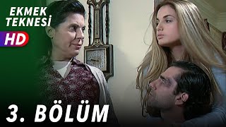 Ekmek Teknesi 3Bölüm  Full HD [upl. by Yhtomiht424]