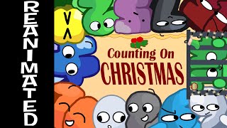 BFDIBFB  Counting On Christmas REANIMATED BFDI ANIMATION [upl. by Almond]