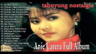 Anie Carera Full Album  Lagu Pilihan Terbaik Sepanjang masa  Lagu Lawas 80an 90an Terpopuler [upl. by Earb834]