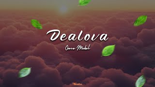 Dealova  Once Mekel I Slow  Reverb lirik [upl. by Egas]