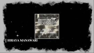 HIRAYA MANAWARI  Shaun Dee Equivocal Album [upl. by Wheaton]