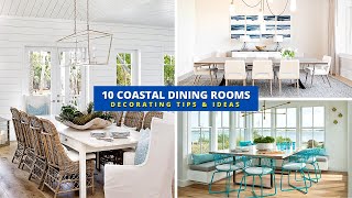 Inspiring Ideas 10 Most Amazing Coastal Dining Rooms 💡Tips amp Decorations 💡 [upl. by Arbmahs727]