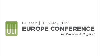 2022 ULI Europe Conference Recap [upl. by Cele]