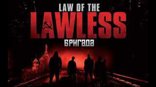 Brigada OST Soundtrack Law of the LAWLESS бригада  Vow slow  клятва [upl. by Maitilde217]