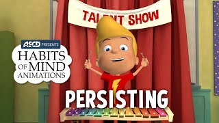 ASCD presents Habits of Mind Animations Persisting [upl. by Lleunamme766]