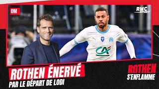 OM  Lodi sur le départ ça énerve Rothen [upl. by Enaelem]