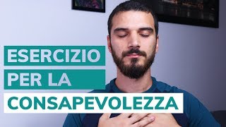 Esercizio per aumentare la consapevolezza di sé [upl. by Annelise548]