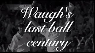 Waughs last ball century [upl. by Justina]