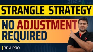 BE A PRO  Short Strangle Trading Strategy  NO ADJUSTMENTS REQUIRED  Option Sailor [upl. by Holtorf694]