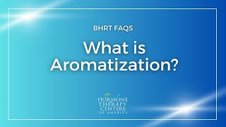 HTCA FAQ  What is Aromatization [upl. by Laval]