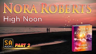 High Noon By Nora Roberts PART 2  Audiobook Mystery Thriller amp SuspenseRomance  Book 1 [upl. by Amelina]