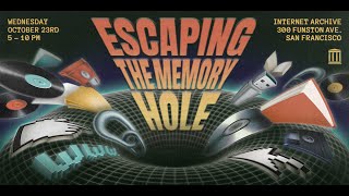 Escaping the Memory Hole [upl. by Sivel]