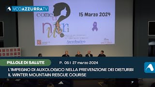 28 marzo 2024  La prevenzione dei disturbi alimentari e il Winter Mountain Rescue Course [upl. by Sira]