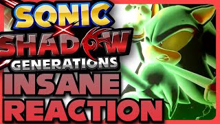 CRAZY REACTION TO SONIC X SHADOW GENERATIONS [upl. by Eanram]