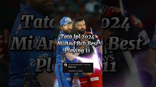 Tata Ipl 2024 Mi And Rcb Best Playing 11 Please Subscribe 🇮🇳🇮🇳🇮🇳🇮🇳🇮🇳🇮🇳 [upl. by Feodor929]