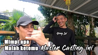 STRIKENYA BEDA MALAH KETEMU MASTER CASTING INI  Gong Lei [upl. by Clarine]