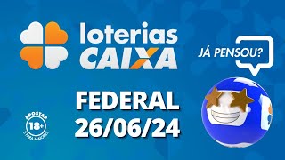 Loterias CAIXA  Federal  26062024 [upl. by Gower]