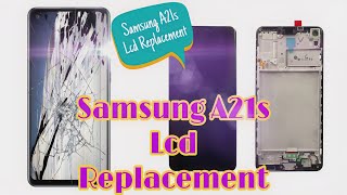 How To Change Samsung Galaxy A21s Lcd Replacement [upl. by Gurango]