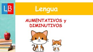 AUMENTATIVOS y DIMINUTIVOS para niños ✔👩‍🏫 PRIMARIA [upl. by Ytirahc]