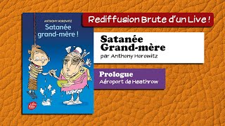 🔴📙🔊 Satanée Grand Mère Prologue  Aéroport de Heathrow  Livre Audio [upl. by Nelhsa123]