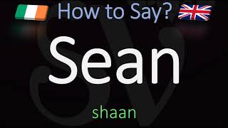 How to Pronounce Sean CORRECTLY Name Meaning amp Pronunciation [upl. by Znarf731]