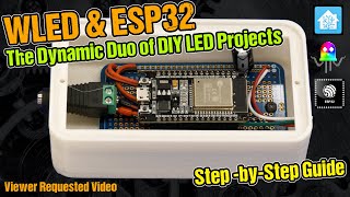 WLED amp ESP32 The Dynamic Duo of DIY LED Projects [upl. by Anum]