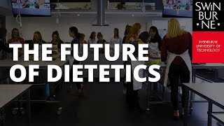 The Future of Dietetics [upl. by Eessej]