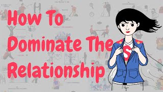 Top 12 Ways on How to Be a More Dominant Female in a Relationship [upl. by Snilloc]