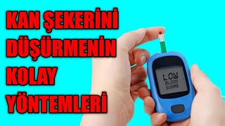 KAN ŞEKERİNİ DÜŞÜRMENİN KOLAY YÖNTEMLERİ [upl. by Aleuname540]