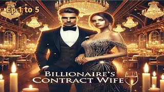 Billionaires Contract Wife Ep 1 To 5  romantic audiobook in hindi  pocket novel new story [upl. by Aihpledalihp]