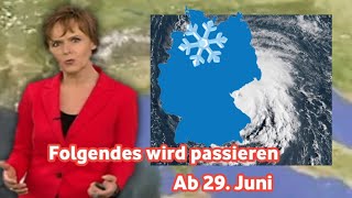 WETTER Deutschland CHOC in ein paar Tagen wird sich alles ändern ab dem 29 Juni [upl. by Akyre]