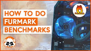 How to use FurMark to benchmark your GPU 🔥🔥 [upl. by Ettevol298]