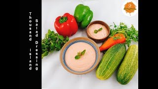 Home made Thousand Island Dressing Recipe  থাউজেন্ট আইল্যান্ড সালাদ ড্রেসিং [upl. by Laira]