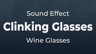 Clinking Wine Glasses Cheers Sound Effect  SFX Free for NonProfit Projects [upl. by Lorilee]