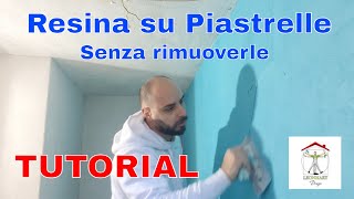 Rivestimento in resina su piastrelle tutorial [upl. by Nodnil]