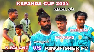 KINGFISHER POTOKA FC VS K BALANG GOAL 21 KAPANDA FOOTBALL TOURNAMENT 2024 [upl. by Yrdua530]