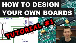 Tutorial 1 How to Design and Build Your Own Board  Simply and Easily [upl. by Aisiram]