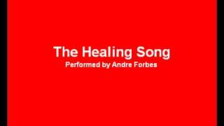 The Healing Song [upl. by Downall27]