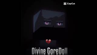 Divine goredoll [upl. by Eillib71]