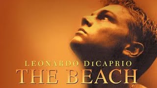 The Beach 2000 Movie  Leonardo DiCaprio Tilda Swinton Virginie Ledoyen  Review and Facts [upl. by Atiuqam]