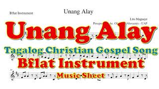 Unang Alay  Music Sheet  Play Along BFlat Instrument Worship Song agalog Christian Gospel Song [upl. by Spiers]